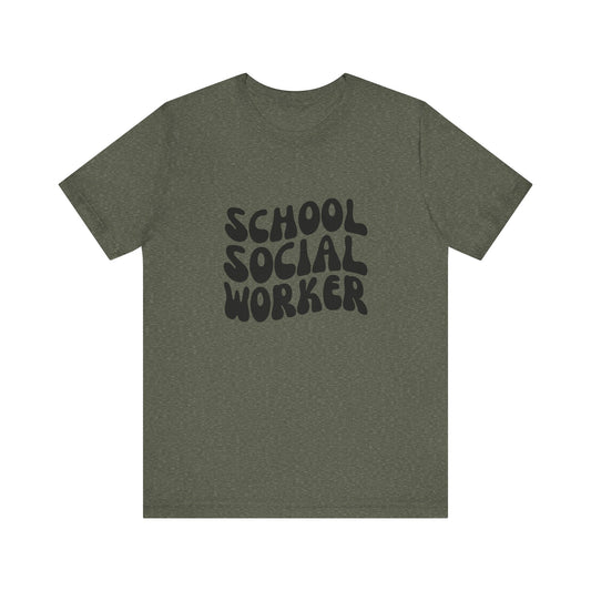 School Social Worker T-shirt