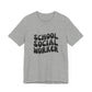 School Social Worker T-shirt